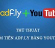 adfly tutorial rut gon link kiem tien voi youtube