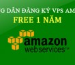 dang ky vps amazon mien phi 1 nam